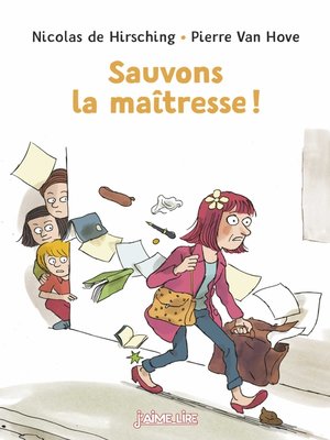 cover image of Sauvons la maîtresse !